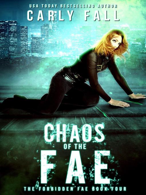 Title details for Chaos of the Fae by Carly Fall - Available